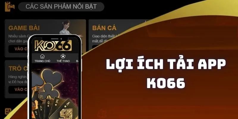 Lý do phổ biến khiến tải app KO66 hay lỗi